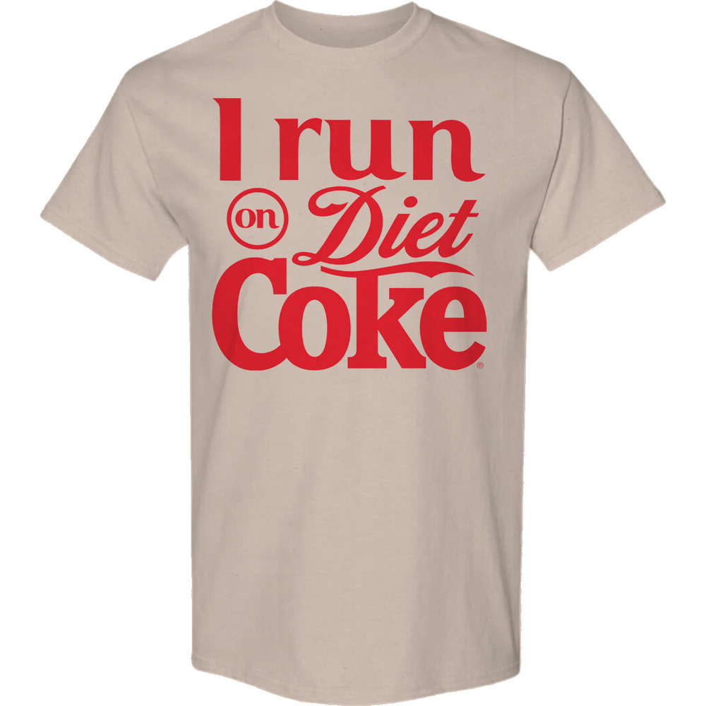 I Run On Diet Coke Tshirt